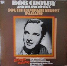 Bob Crosby And His Orchestra - South Rampart Street Parade, LP, (Vinyl)