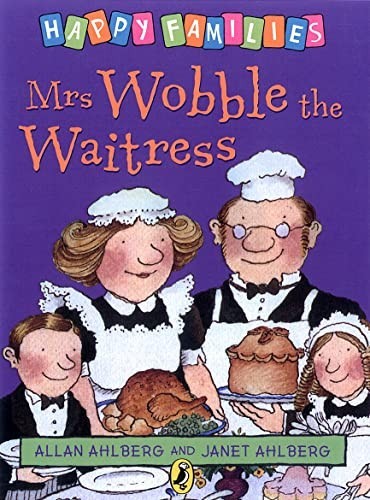 Mrs wobble the waitress - wobble,