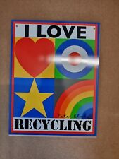 peter blake- I Love Recycling Signed Tin Plate With  Certificate Of Authenticity
