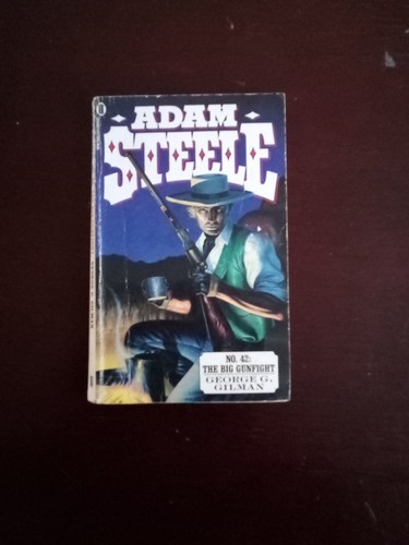 Adam steele the big gunfight - adam,