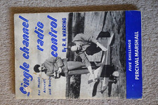 VINTAGE SINGLE CHANNEL RADIO CONTROL BOOK. RH Warring. 2nd Edition1962