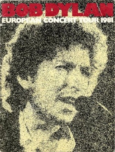 Bob dylan european tour 1981 - dylan,