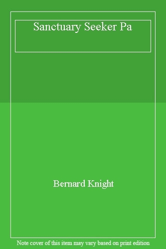 Sanctuary seeker bernard - sanctuary, by