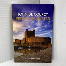 John de Courcy : Prince of