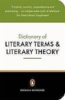 The Penguin Dictionary of Literary Terms and Literary Theory (Reference Books)-