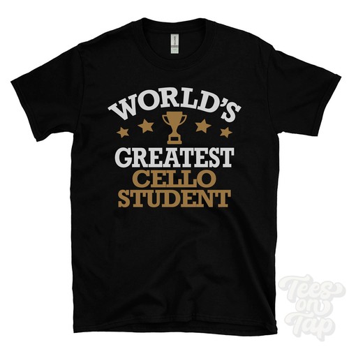 World greatest cello student - greatest,