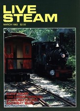 Live Steam Magazine March 1983