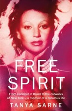 Free Spirit: A Memoir of an