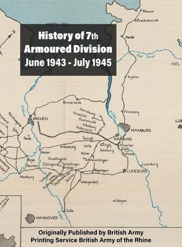 History 7th armoured - of,