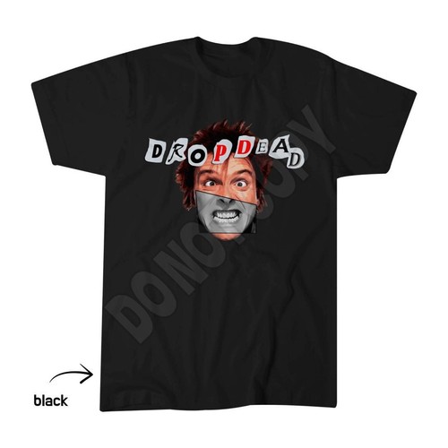 Drop dead fred shirt - dead,
