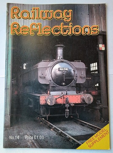Railway reflections magazine - reflections,