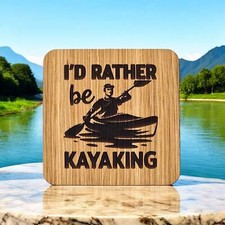 I'd Rather Be Kayaking Wooden