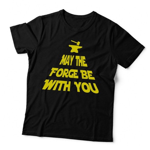 May the forge with - the, you