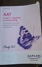 AAT LEVEL 3 KAPLAN FINANCIAL ACCOUNTING 2024-2025: 