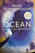 David Attenborough Autograph - Ocean - Signed Book-Also Signed By Colin Butfield