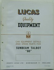 Sunbeam Talbot 80 1949 Lucas illustrated Equipment & Spare Parts List No. CE472