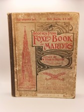 Stories from Foxe's Book of Martyrs, Retold by W Stanley Martin