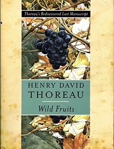 Wild fruits thoreau s - wild, thoreau's