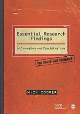 Essential Research Findings in Counselling and Psychotherapy:... - Mick Cooper