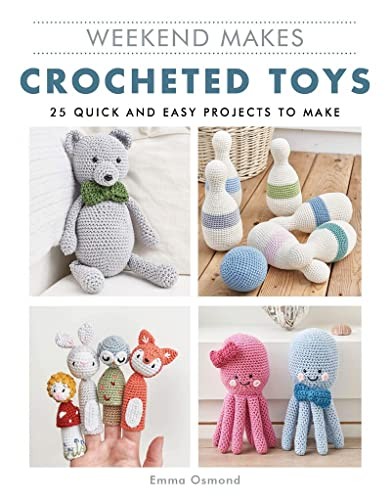 Weekend makes crocheted toys - makes:,