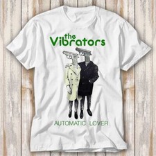 Automatic Lovers The Vibrators Punk Rock Music T Shirt Adult Top Tee Unisex 4280