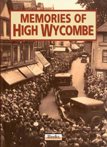Memories high wycombe - memories,