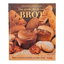 244839 Rosemary And Nick Moon The Big Book Of Bread - Breads And Pastries