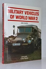 Military Vehicles of World War 2, JOHN CHURCH