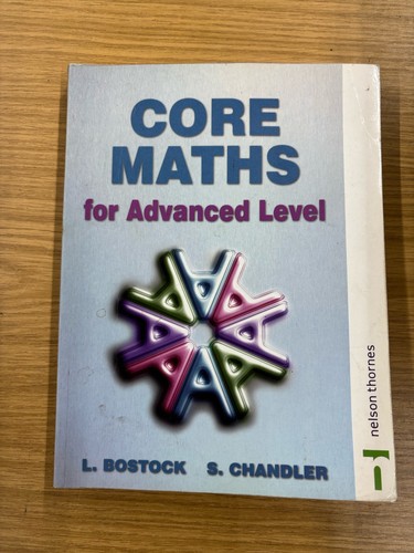 Core maths for advanced - core,