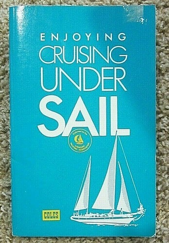 Enjoying cruising under sail - enjoying,