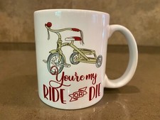 You're my Ride or Die Tricycle