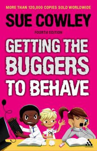 Getting the buggers behave - getting,