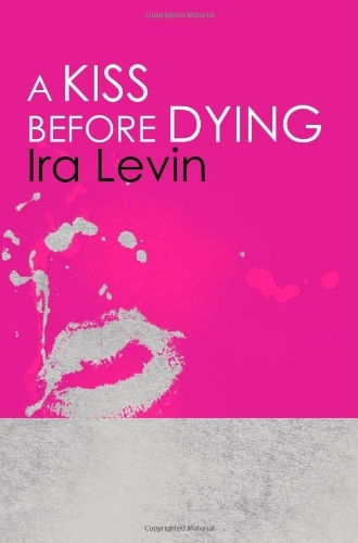 Kiss before dying - a,