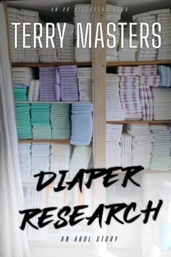Diaper research abdl - research, an