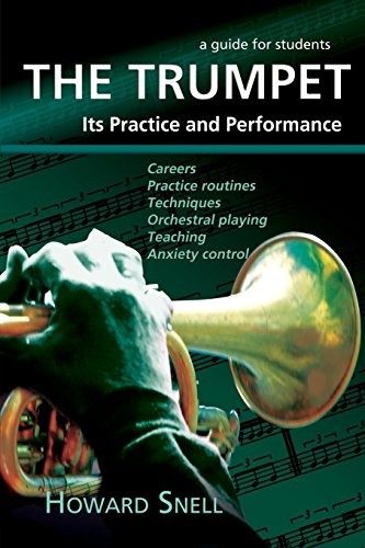 The trumpet its practice - the,