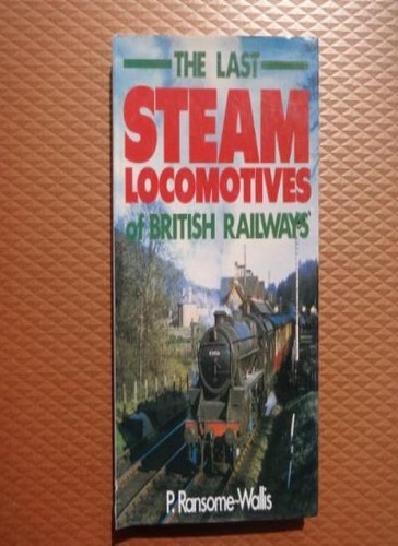 Last steam locomotives - last, of
