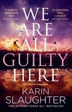 Are all guilty - we,
