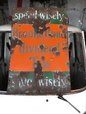 Brooke Bond Dividend Save Well Spend lessl Tea Enamel Sign