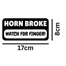 Horn Broke - Vinyl Sticker Funny Car Decal Window - UK Stock - Free P&P