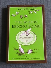 The Woods Belong To Me A