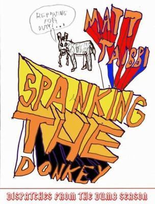 Spanking the donkey - the,