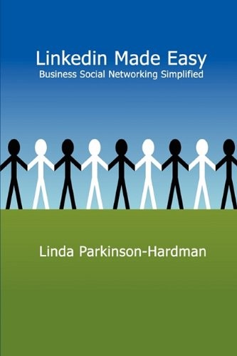 Linkedin made easy - made, easy: