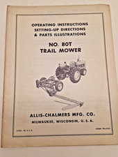 USED OPERATING INSTRUCTION FOR ALLIS CHALMERS NO 80T TRAIL MOWER TM-210C