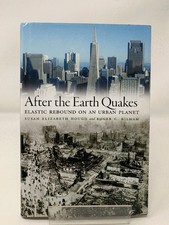 After the Earth Quakes: Elastic Rebound on an Urban Planet
