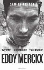 Eddy Merckx: The Cannibal By