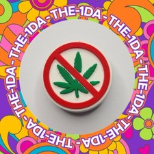 SUPER CUTE ANTI WEED Sign No