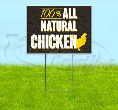 100 all natural - 100%, 18x24
