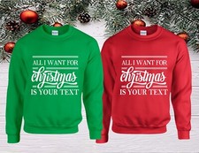 Personalised All I Want For Christmas Is Your Text Jumper Xmas Holiday Winter