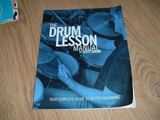 Drum Lesson Manual : Your Complete Guide to Better Drumming by Scott Strunk...