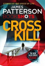 Cross kill bookshots an alex - cross,